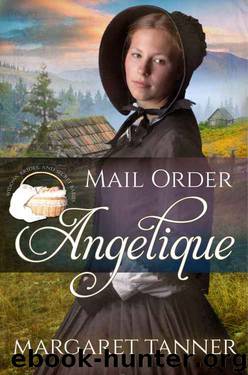 Mail Order Angelique by Margaret Tanner