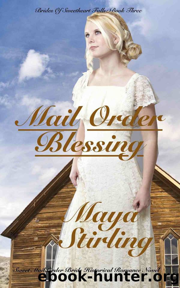Mail Order Blessing by Maya Stirling