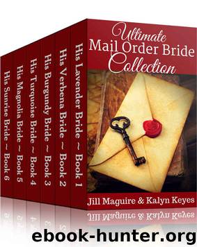 Mail Order Bride: Ultimate Mail Order Bride Collection: 6-Book Bundle ~ Clean Historical Romance (Shades of Romance Series) by Jill Maguire & Kalyn Keyes