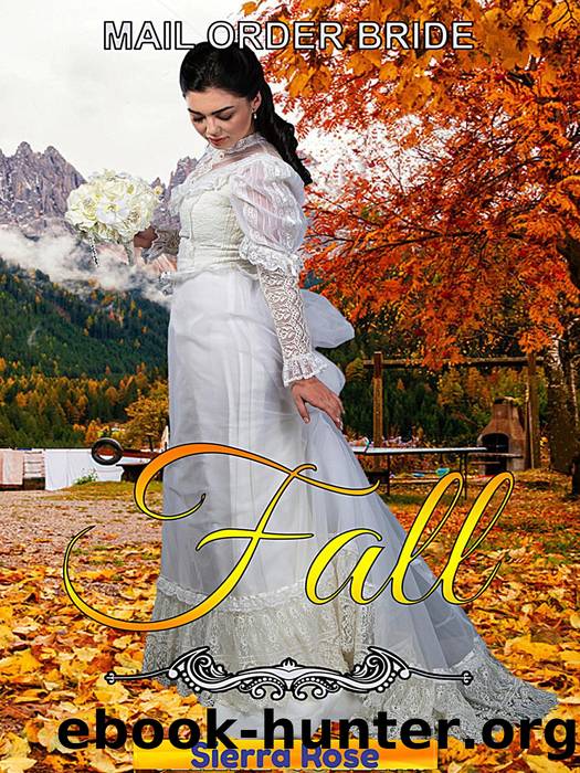 Mail Order Bride- Fall by Sierra Rose