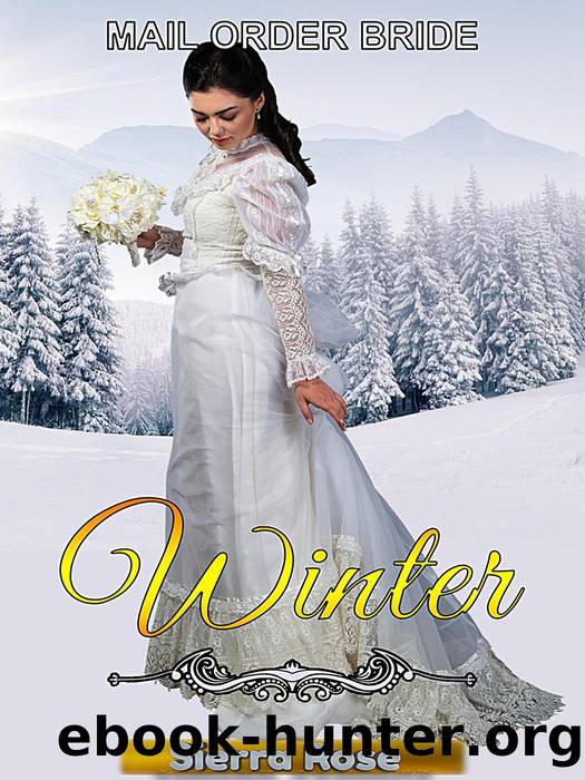 Mail Order Bride- Winter by Sierra Rose