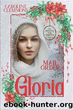 Mail Order Gloria: An Impostor for Christmas Book 7 by Caroline Clemmons
