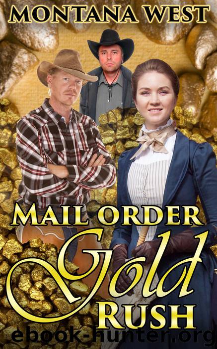 Mail Order Gold Rush by Montana West