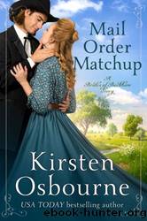 Mail Order Match-Up (Brides of Beckham Book 46) by Kirsten Osbourne