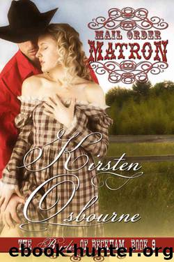 Mail Order Matron (Brides of Beckham Book 9) by Kirsten Osbourne
