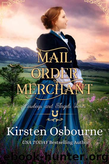 Mail Order Merchant: Brides of Beckham (Cowboys and Angels Book 5) by Kirsten Osbourne & Cowboys & Angels