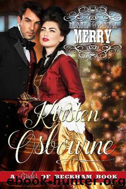 Mail Order Merry (Brides of Beckham Book 19) by Kirsten Osbourne