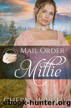 Mail Order Millie by Cheryl Wright