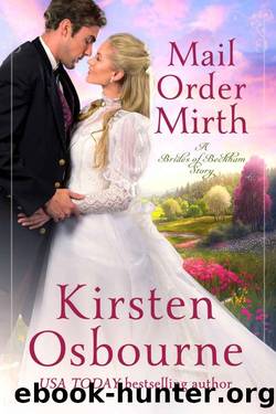 Mail Order Mirth (Brides of Beckham Book 48) by Kirsten Osbourne