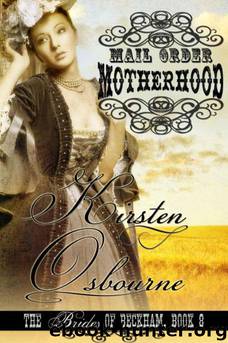 Mail Order Motherhood by Kirsten Osbourne