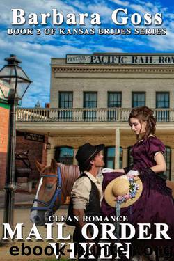Mail Order Vixen (Kansas Brides Series #2) by Barbara Goss