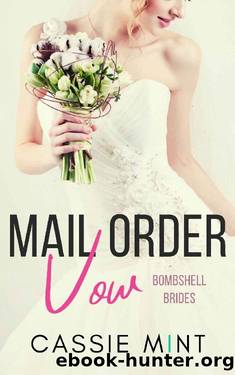 Mail Order Vow (Bombshell Brides) by Cassie Mint