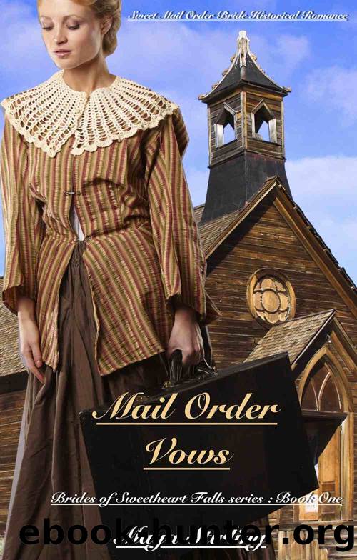 Mail Order Vows (Sweet Mail Order Bride Historical Romance Novel) by Maya Stirling