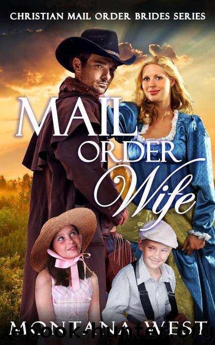 Mail Order Wife by Montana West