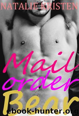 Mail-Order Bear: BBW Bear Shifter Paranormal Romance (BRIDES fur BEARS Book 5) by Natalie Kristen