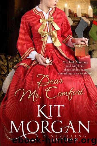 Mail-Order Bride Ink: Dear Mr. Comfort by Kit Morgan