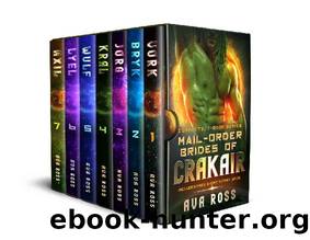 Mail-Order Brides of Crakair: Scifi Alien Romance Box Set: A Complete, 6 Book Series Plus 2 Bonus Novellas by Ava Ross