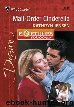 Mail-Order Cinderella (Fortune's Children: The Grooms Book 2) by Kathryn Jensen