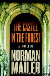 Mailer, Norman by The Castle in the Forest