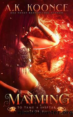 Maiming_A Reverse Harem Series by A. K. Koonce