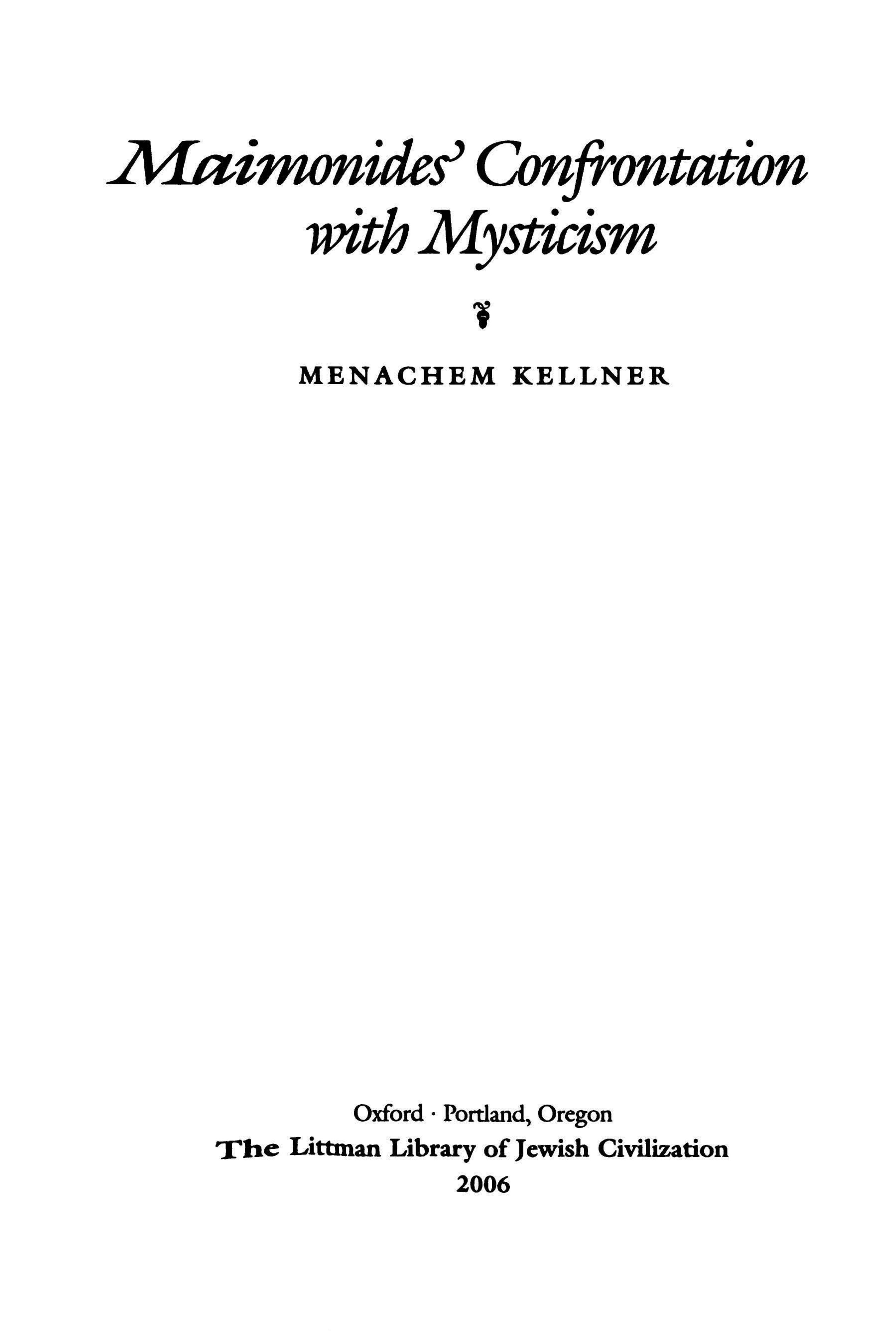 Maimonides' Confrontation with Mysticism (Littman Library of Jewish Civilization) by Menachem Kellner