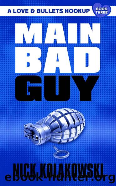Main Bad Guy by Nick Kolakowski
