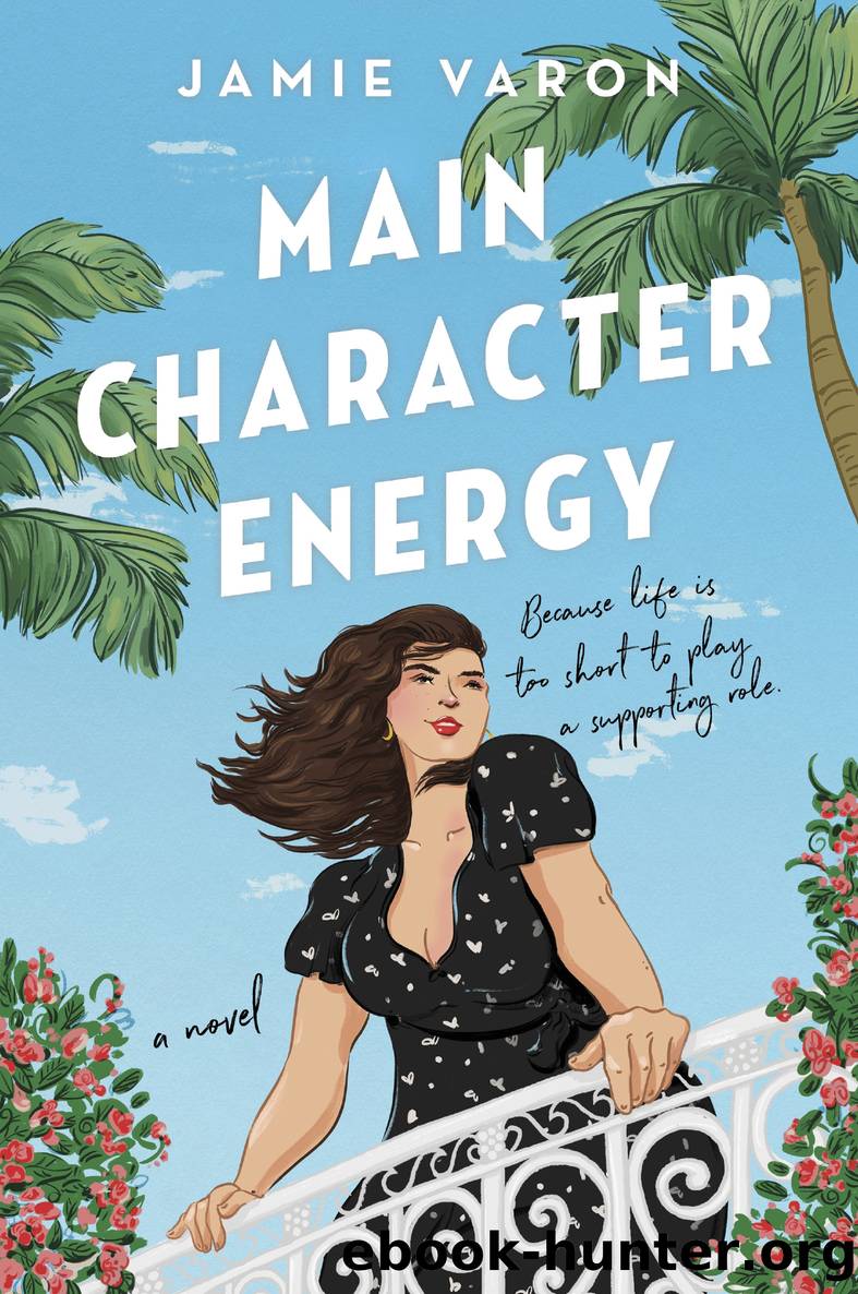 Main Character Energy by Jamie Varon