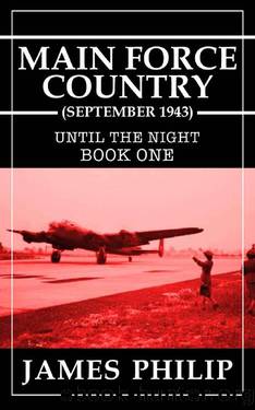 Main Force Country (Until the Night Book 1) by James Philip