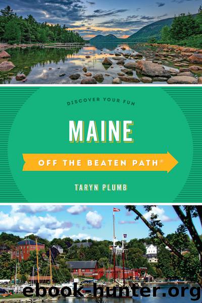 Maine Off the Beaten Path&#174; by Taryn Plumb
