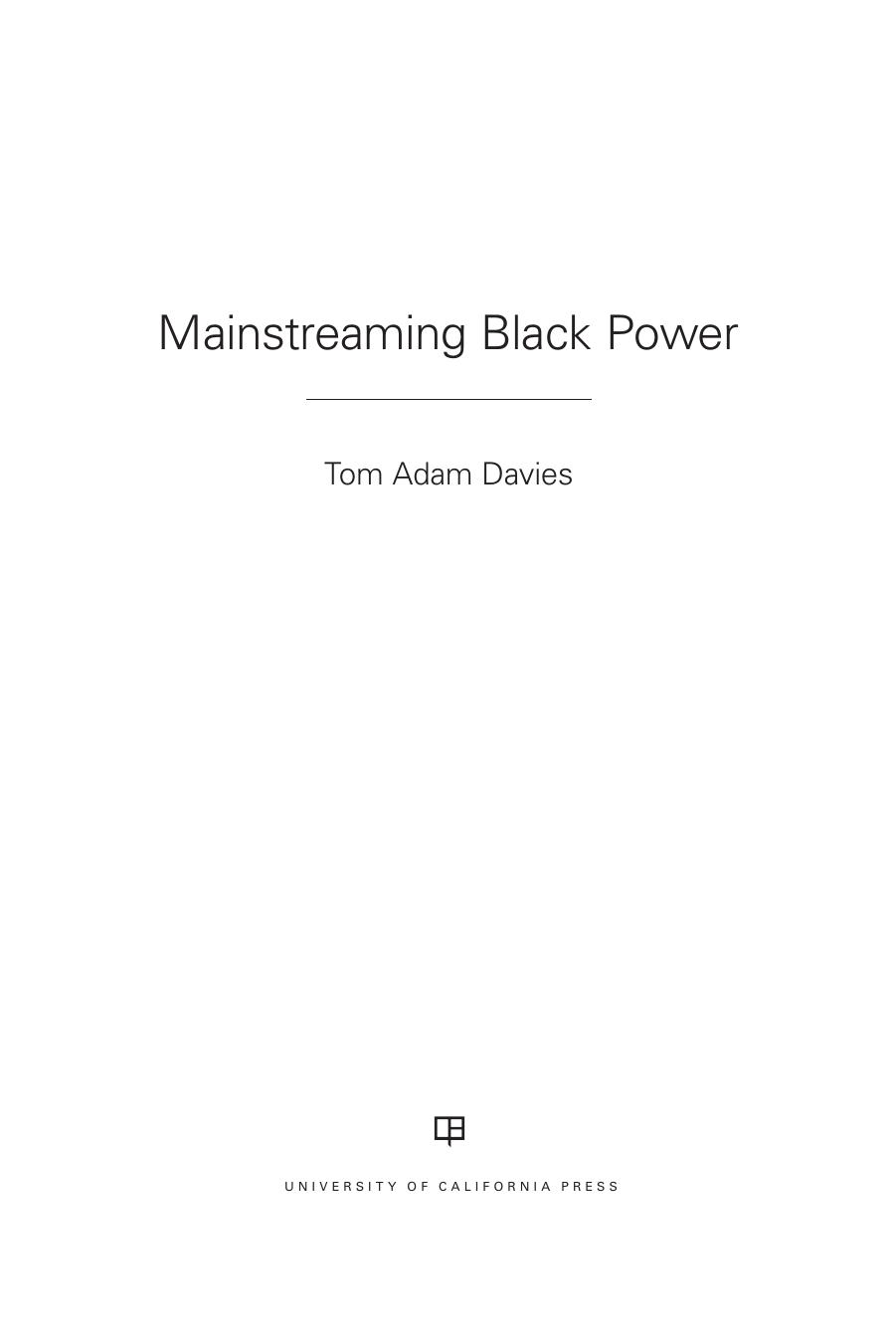 Mainstreaming Black Power by Tom Adam Davies