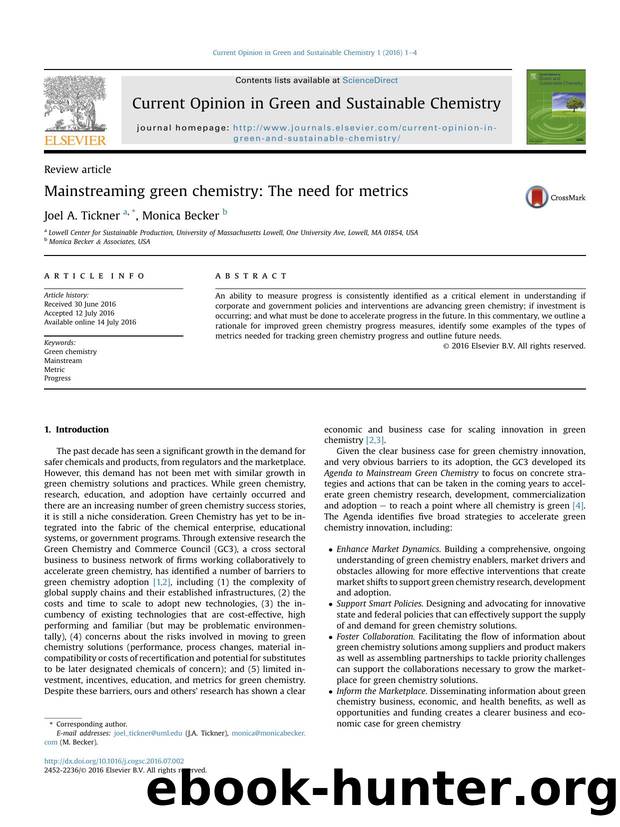 Mainstreaming green chemistry: The need for metrics by Joel A. Tickner & Monica Becker