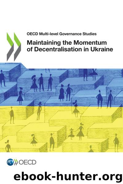 Maintaining the Momentum of Decentralisation in Ukraine by OECD