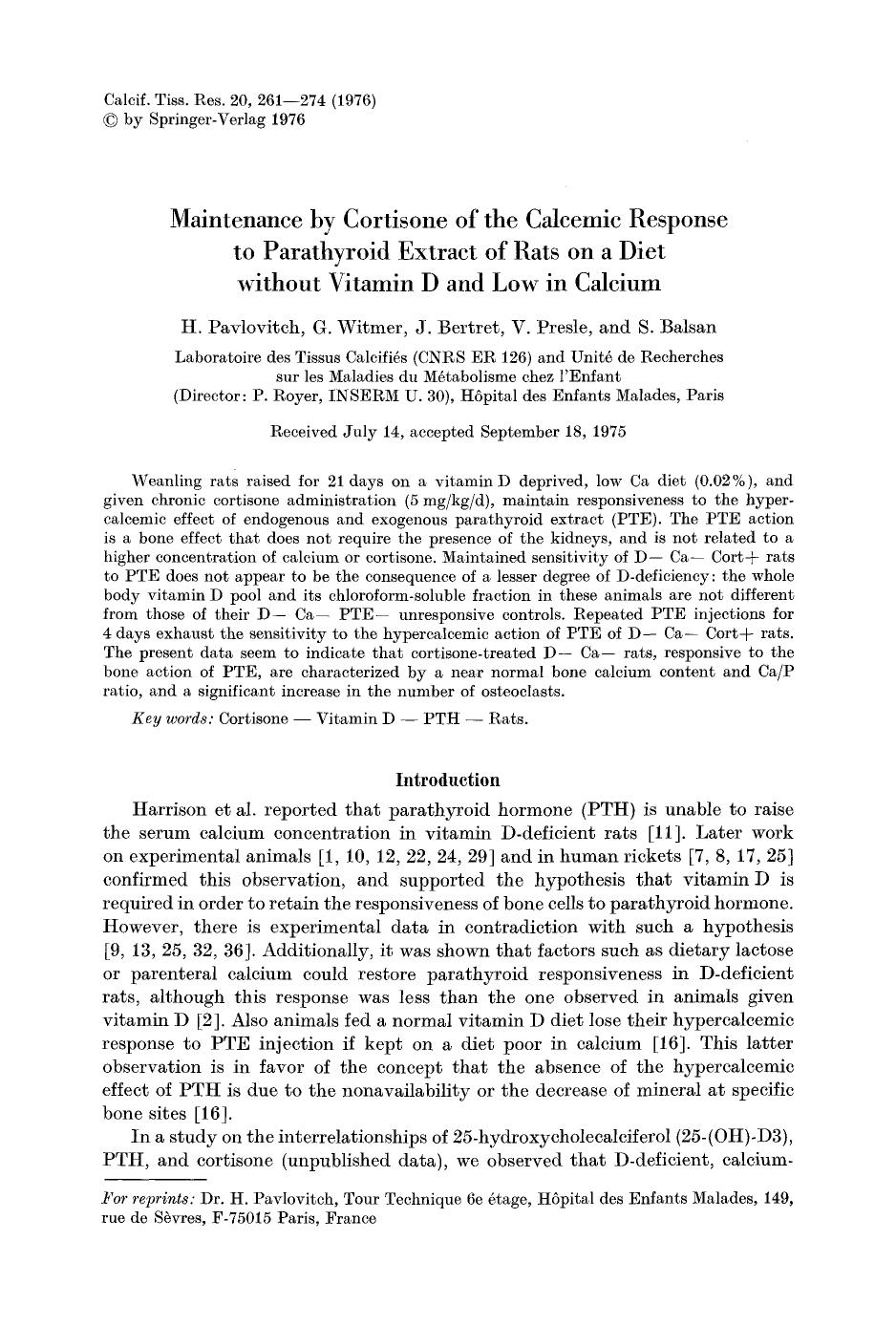 Maintenance by cortisone of the calcemic response to parathyroid extract of rats on a diet without vitamin D and low in calcium by Unknown