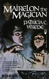 Mairelon the Magician (v5.0) by Patricia C Wrede