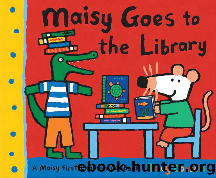 Maisy Goes to the Library by Lucy Cousins