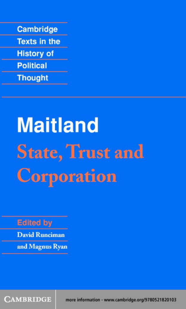 Maitland: State, Trust and Corporation (Cambridge Texts in the History of Political Thought) by F. W. Maitland