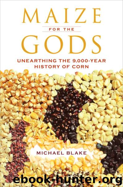 Maize for the Gods by Blake Michael;