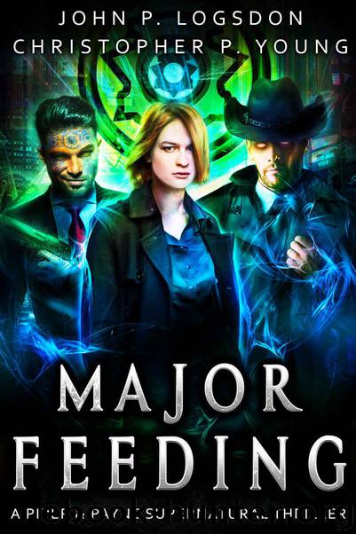 Major Feeding: A Piper & Payne Supernatural Thriller (Netherworld Paranormal Police Department Book 4) by Logsdon John P. & Young Christopher P