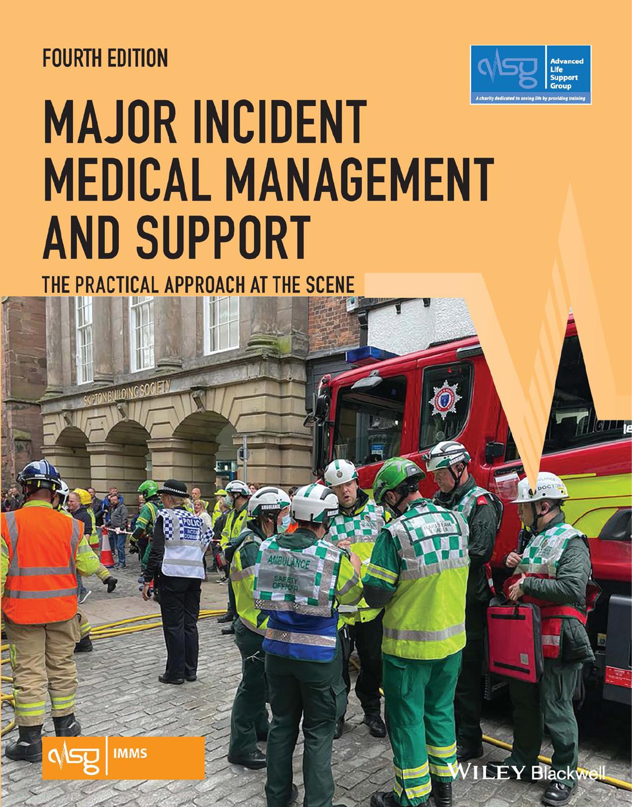 Major Incident Medical Management and Support: The Practical Approach at the Scene by Tony Gleeson Kevin Mackway-Jones