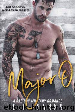 Major O: A Bad Boy Military Romance by R.R. Banks