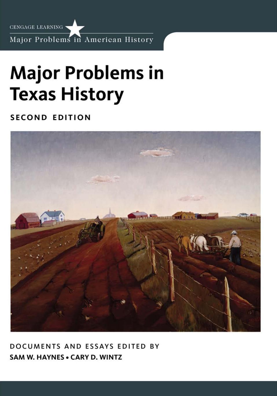 Major Problems in Texas History by Sam W. Haynes Cary D. Wintz