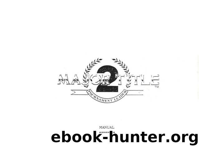 Major Title 2 Manual by Jonathan H. / www.crazykong.com