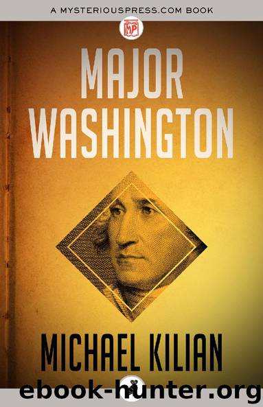 Major Washington by Michael Kilian