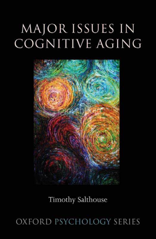 Major issues in cognitive aging by Timothy Salthouse