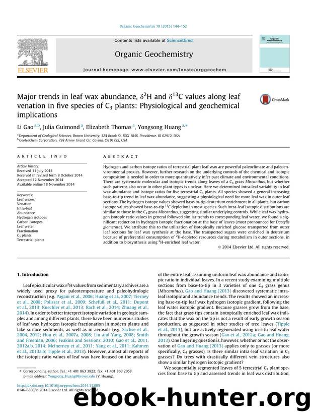 Major trends in leaf wax abundance, ÃÂ´2H and ÃÂ´13C values along leaf venation in five species of C3 plants: Physiological and geochemical implications by Li Gao