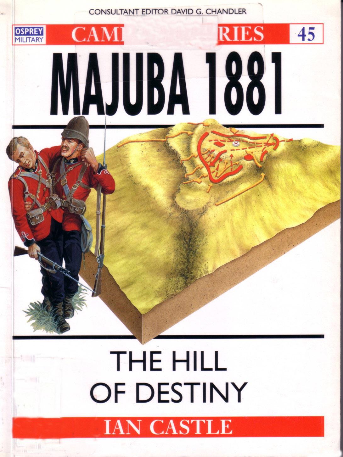 Majuba 1881: The Hill Of Destiny by Ian Castle