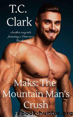 Mak's: The Mountain Man's Crush (BWWM) (The Wallflower's Series Book 6) by T.C. Clark
