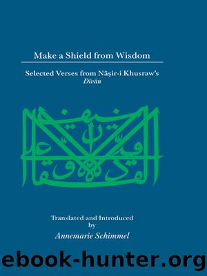 Make A Shield From Wisdom by Schimmel