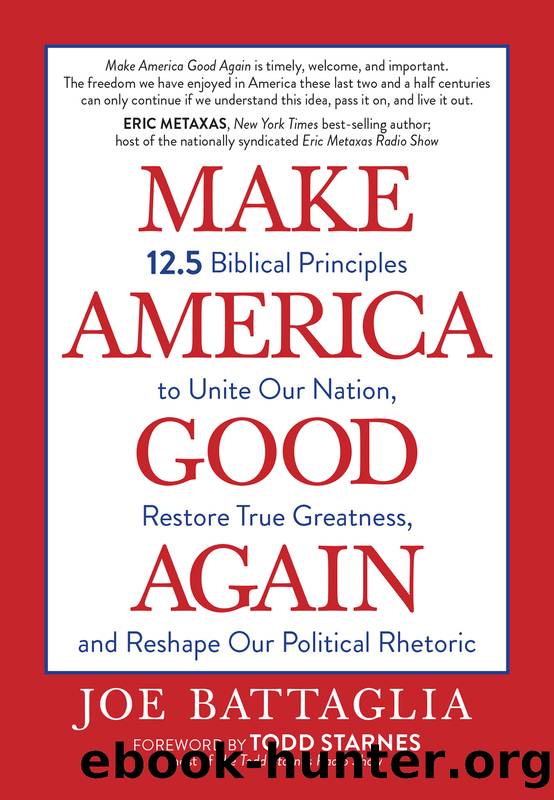 Make America Good Again by Joe Battaglia