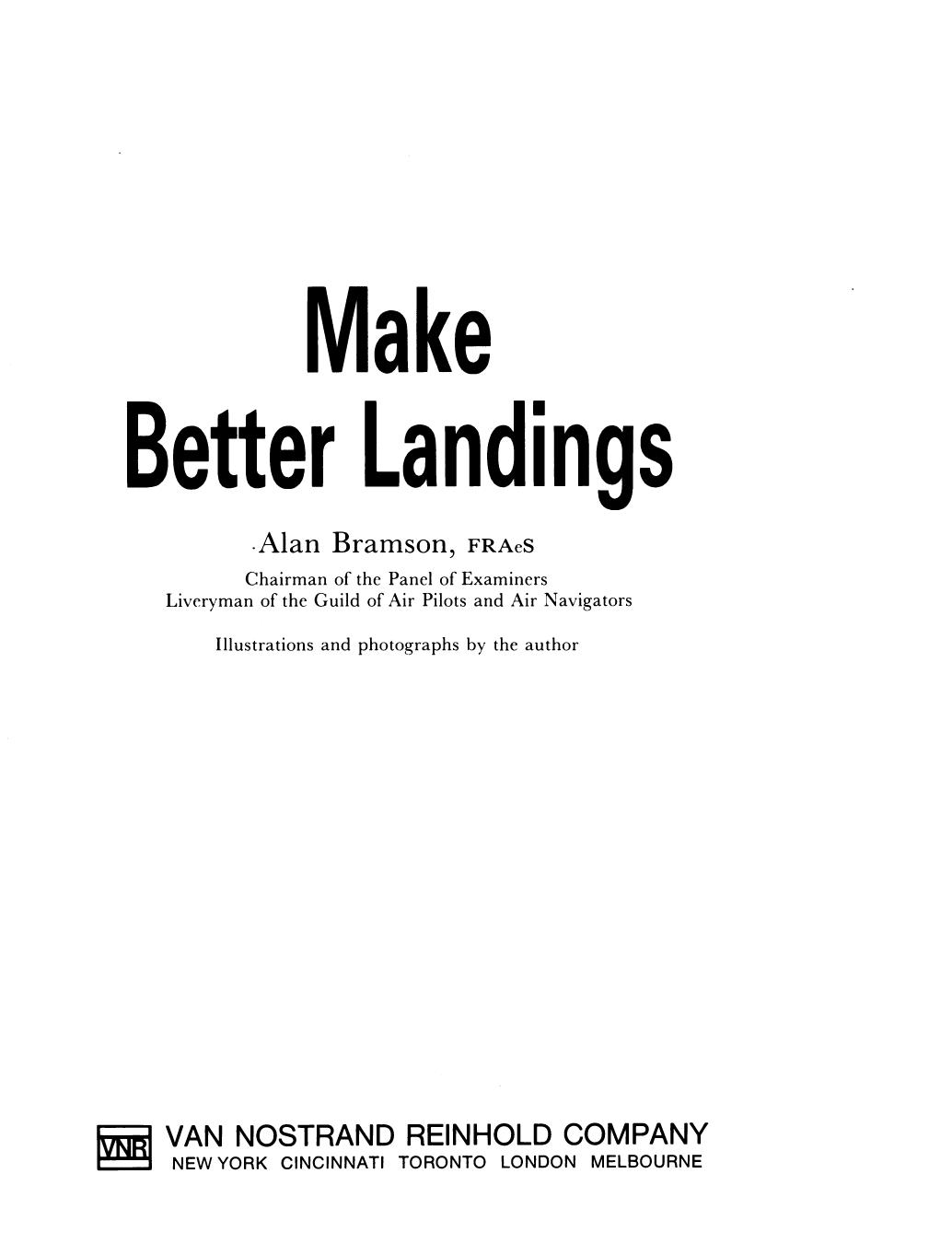 Make Better Landings by Alan Bramson